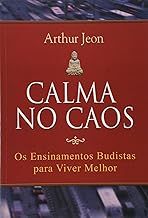 Calma No Cao. Os Ensinamentos Budistas Para Viver Melhor (Em Portuguese do Brasil)