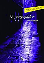 O Perseguidor - Coleção Estante Policiais Paulistanos (Em Portuguese do Brasil)