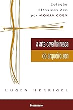 [(Zen in the Art of Archery)] [Author: Eugen Herrigel] published on (March, 1999)
