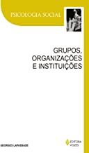 Grupos, Organizações e Instituições