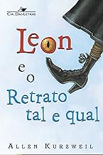 Leon E O Retrato Tal E Qual (Em Portuguese do Brasil)