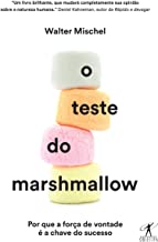 O Teste do Marshmallow