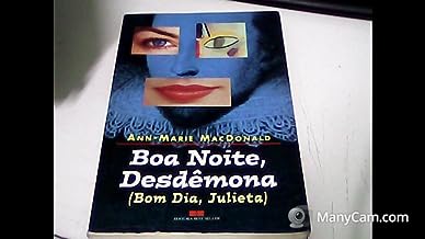 Boa Noite Desdemona, Bom Dia Julieta (Em Portuguese do Brasil)