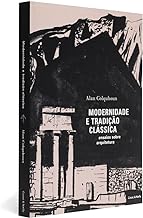 Modernidade e Tradição Classica - Coleção Face Norte (Em Portuguese do Brasil)