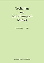 Tocharian and Indo European Studies: Volume 21