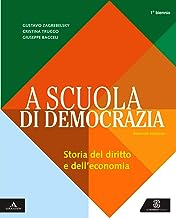 A scuola di democrazia. Per gli Ist. tecnici e professionali. Con e-book. Con espansione online. Con 2 libri: Quaderno-St. diritto ed econ. 1° bn