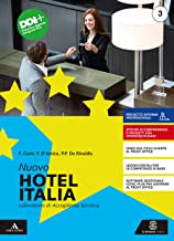 Nuovo hotel Italia. Per gli Ist. professionali. Con e-book. Con espansione online (Vol. 1)