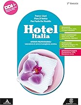 Hotel Italia. Con Un aiuto allo studio BES. Per gli Ist. professionali. Con e-book. Con espansione online