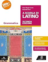 A scuola di latino. Grammatica. Per le Scuole superiori. Con e-book. Con espansione online (Vol. 2)