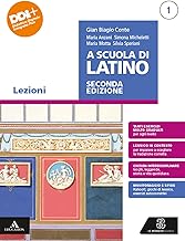A scuola di latino. Lezioni. Per le Scuole superiori. Con e-book. Con espansione online (Vol. 1)