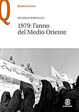 1979: l'anno del Medio Oriente