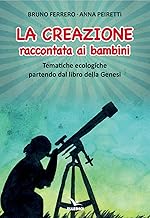 La creazione raccontata ai bambini. Tematiche ambientali partendo dal libro della Genesi