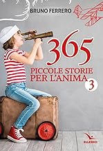 365 piccole storie per l'anima (Vol. 3)