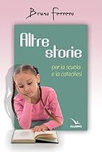 Altre storie. Per la scuola e la catechesi