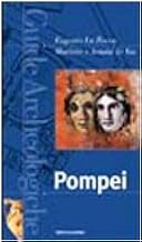 Pompei (Illustrati. Guide archeologiche)