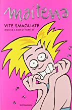 Vite smagliate. (Donne a fior di nervi 2) (Biblioteca umoristica Mondadori)