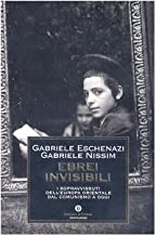 Ebrei invisibili. I sopravvissuti dell'Europa orientale dal comunismo a oggi (Oscar storia)