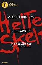 Helter Skelter. Storia del caso Charles Manson