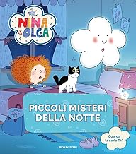 Piccoli misteri della notte. Nina&Olga. Ediz. a colori