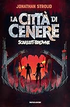 La città di cenere. Scarlett & Browne