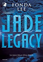 Jade legacy. La saga delle Ossa Verdi (Vol. 3)