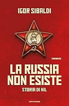 La Russia non esiste. Storia di Nil