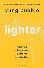 Lighter. Ritrovare la leggerezza e tornare a splendere