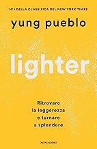 Lighter. Ritrovare la leggerezza e tornare a splendere