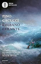 L'elbano errante. Vita, imprese e amori di un soldato di ventura e del suo giovane amico Miguel de Cervantes