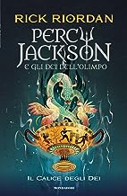 Il calice degli dei. Percy Jackson e gli dei dell'Olimpo