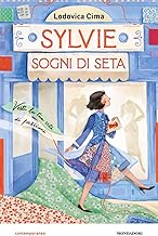 Sylvie. Sogni di seta