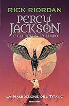 La maledizione del titano. Percy Jackson e gli dei dell'Olimpo (Vol. 3)