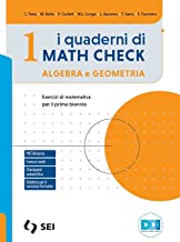 I quaderni di math check. Per le Scuole superiori. Con e-book. Con espansione online. Algebra e geometria (Vol. 1)