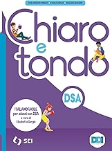 Chiaro e tondo. Italianofacile. Per alunni con DSA. Per la Scuola media. Con e-book. Con espansione online