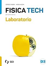 Fisica tech. Laboratorio. Per il primo biennio delle Scuole superiori. Con e-book. Con espansione online