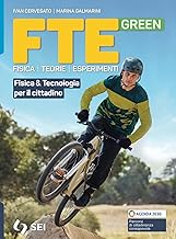 Fte green. Fisica & tecnologia per il cittadino. Per le Scuole superiori. Con e-book. Con espansione online