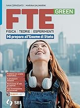 Fte green. Mi preparo all'Esame di Stato. Per le Scuole superiori. Con e-book. Con espansione online