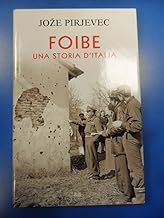 Foibe. Una storia d'Italia (Einaudi. Storia)