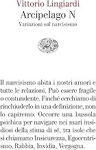 Arcipelago N. Variazioni sul narcisismo