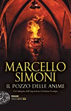 Il pozzo delle anime. Un’indagine dell’inquisitore Girolamo Svampa