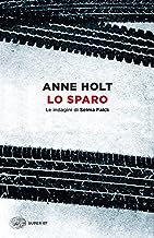 Lo sparo. Le indagini di Selma Falck (Vol. 3)