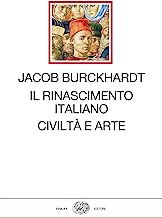 Il Rinascimento italiano. Civiltà e arte