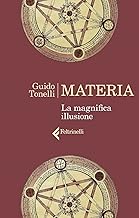 Materia. La magnifica illusione