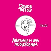 Anatomia di una adolescenza