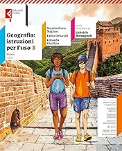 Geografia: istruzioni. Con Atlante inclusivo. Per la Scuola media. Con e-book. Con espansione online. Mondo (Vol. 3)