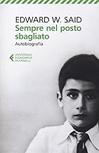 Sempre nel posto sbagliato. Autobiografia