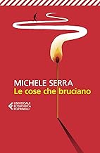 Le cose che bruciano
