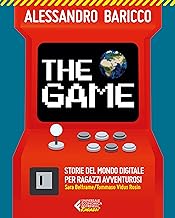 The game. Storie del mondo digitale per ragazzi avventurosi