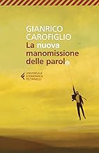 La nuova manomissione delle parole