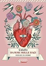 Dammi mille baci. Poesie d'amore